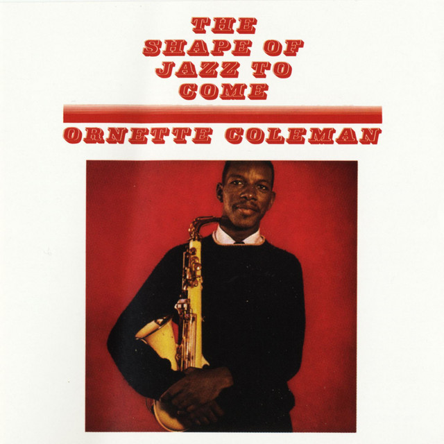 Ornette-Coleman-The-Shap-of-Jazz-Come