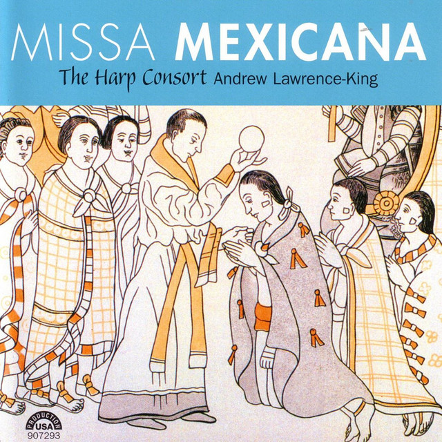 Classical-Missa Mexicana-The-Harp-Consort,-Andrew-Lawrence-King