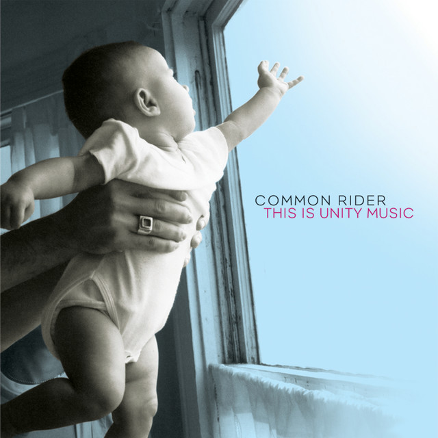 Common-Rider - This-Is-Unity-Music