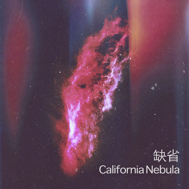 Shoegaze-Dream-Pop-缺省 Default- California-Nebula