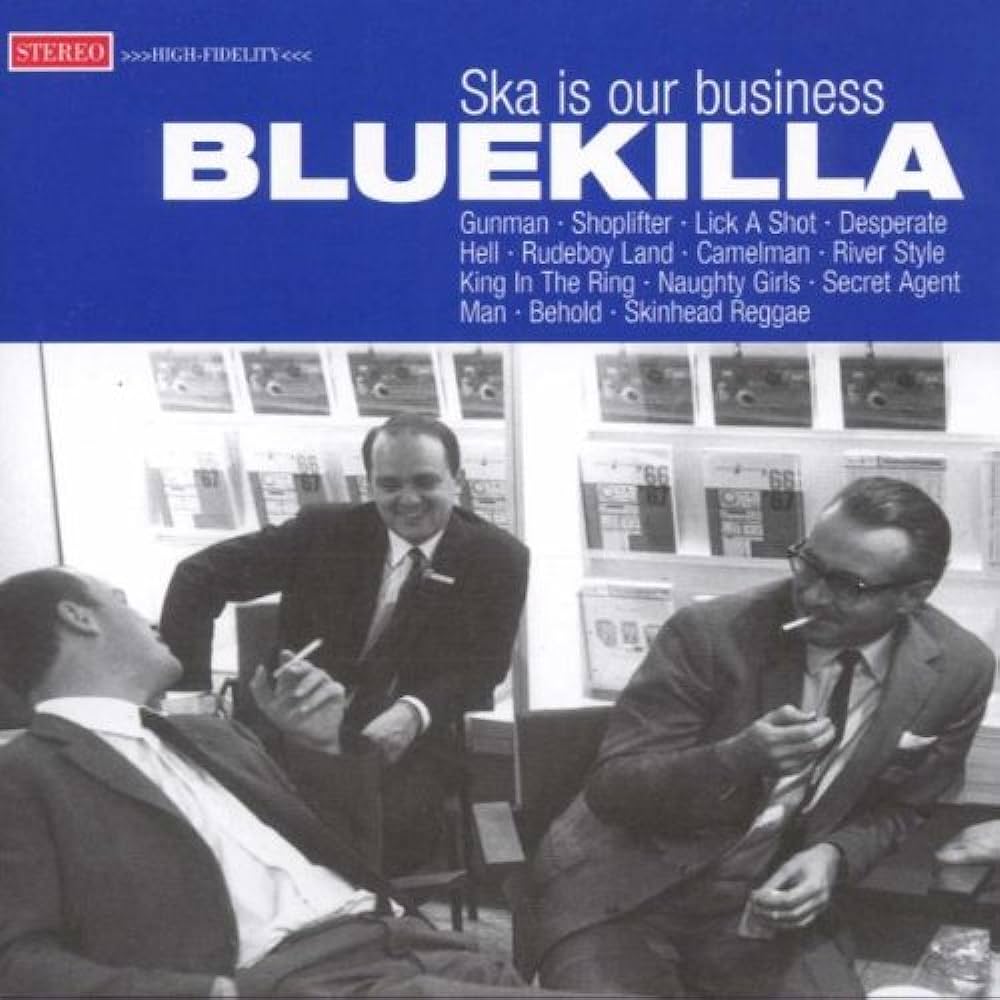 Ska-Bluekilla - Ska-Is-Our-Business